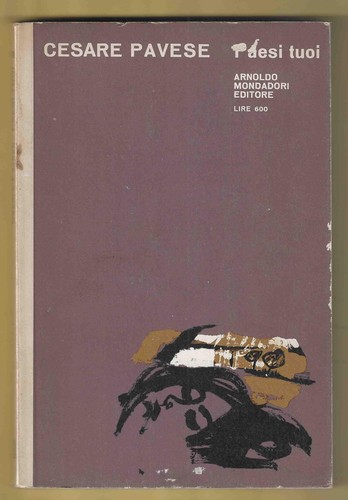 Cesare pavese paesi tuoi - pavese,