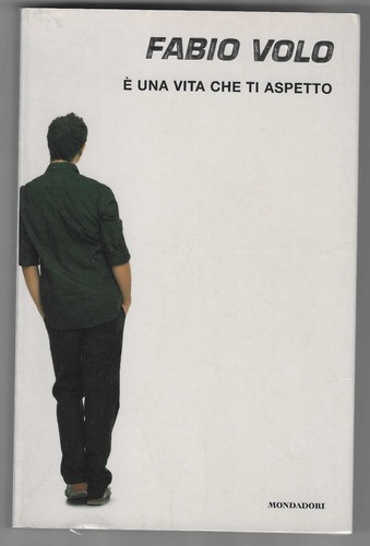 Fabio volo una vita che - volo, e'