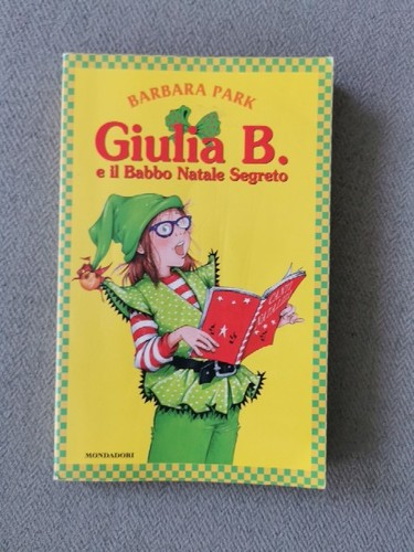 Barbara park giulia e - giulia,