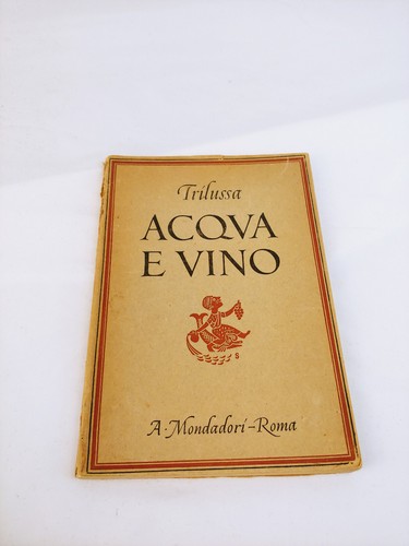 Trilussa acqua vino - acqua, firmato
