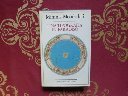 Mimma mondadori una tipografia - mondadori,