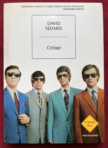 Ciclopi david sedaris prima - david,