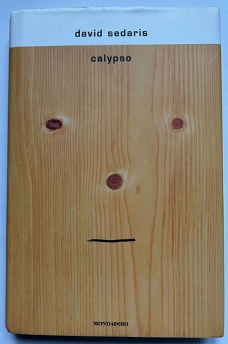 David sedaris calypso - sedaris,,