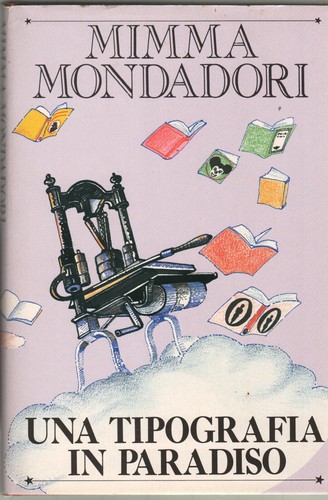 Mondadori una tipografia in - tipografia,