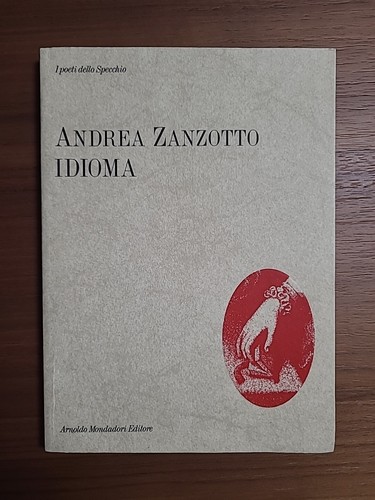 Zanzotto andrea idioma - zanzotto,