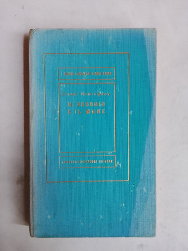 Ernest hemingway il vecchio - hemingway:,
