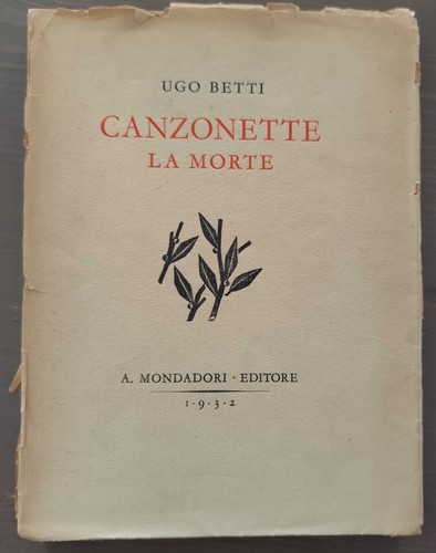 Ugo betti canzonette - betti, morte